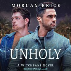 Unholy Audiobook, by Morgan Brice