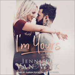 I'm Yours Audiobook, by Jennifer Van Wyk
