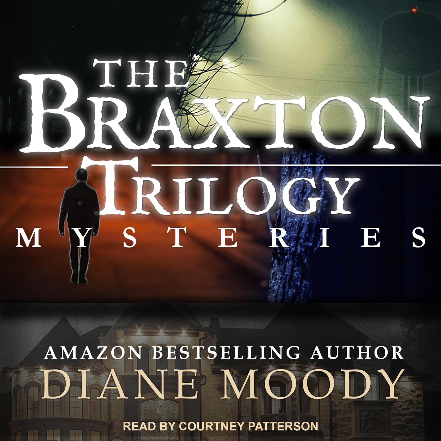 The Braxton Trilogy Mysteries Audiobook, by Diane Moody