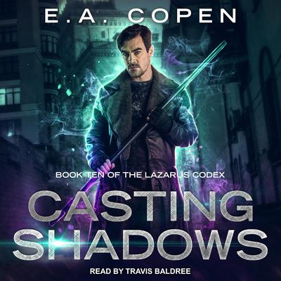 Casting Shadows Audiobook, by E.A. Copen