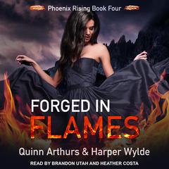 Forged in Flames Audiobook, by Quinn Arthurs