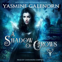 A Shadow of Crows Audiobook, by Yasmine Galenorn