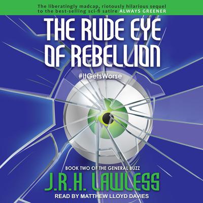 The Rude Eye of Rebellion Audiobook, by J.R.H. Lawless