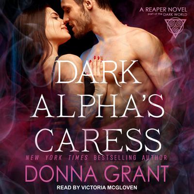 Dark Alphas Caress Audiobook, by Donna Grant