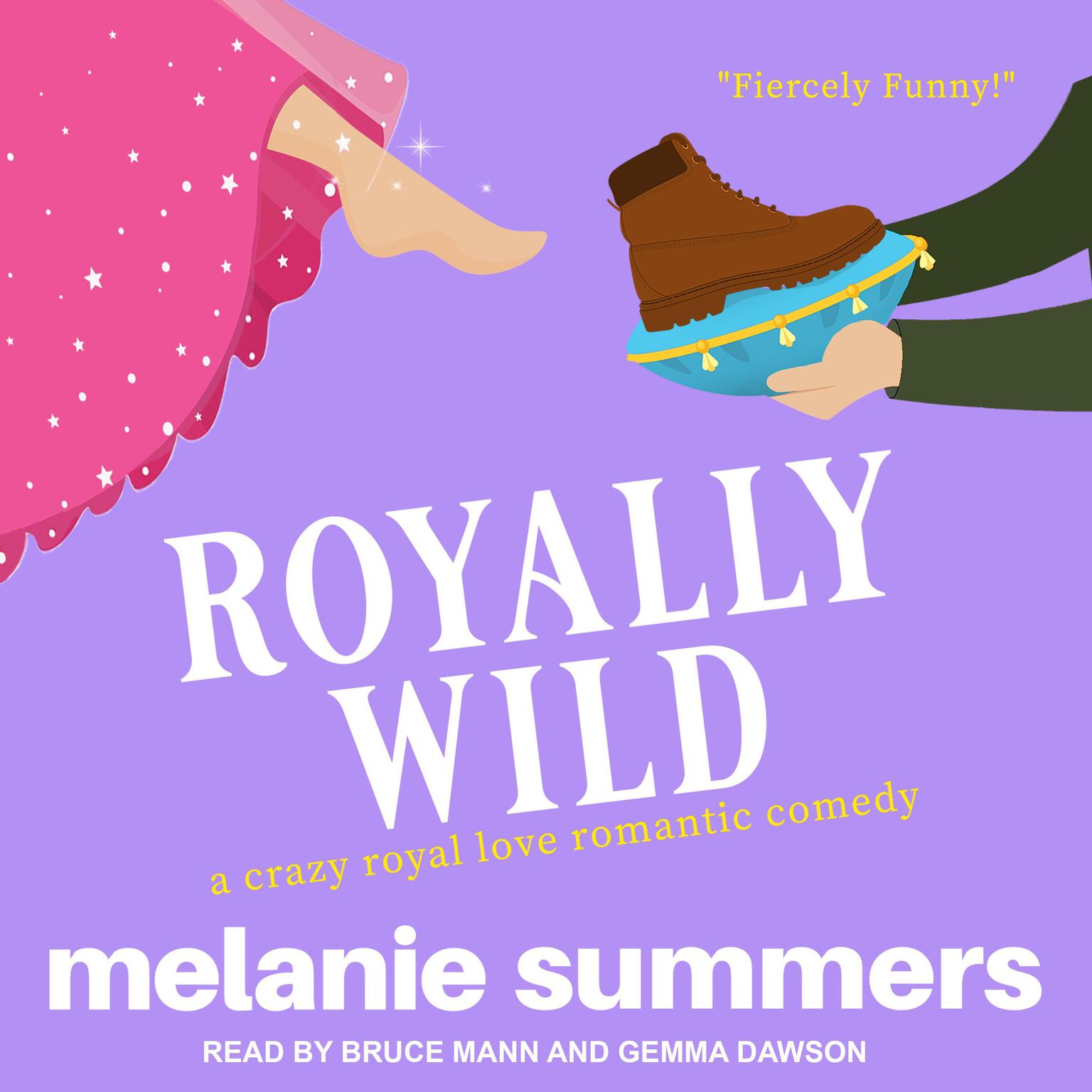 Royally Wild Audiobook, by Melanie Summers