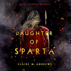 Daughter of Sparta Audiobook, by Claire M. Andrews