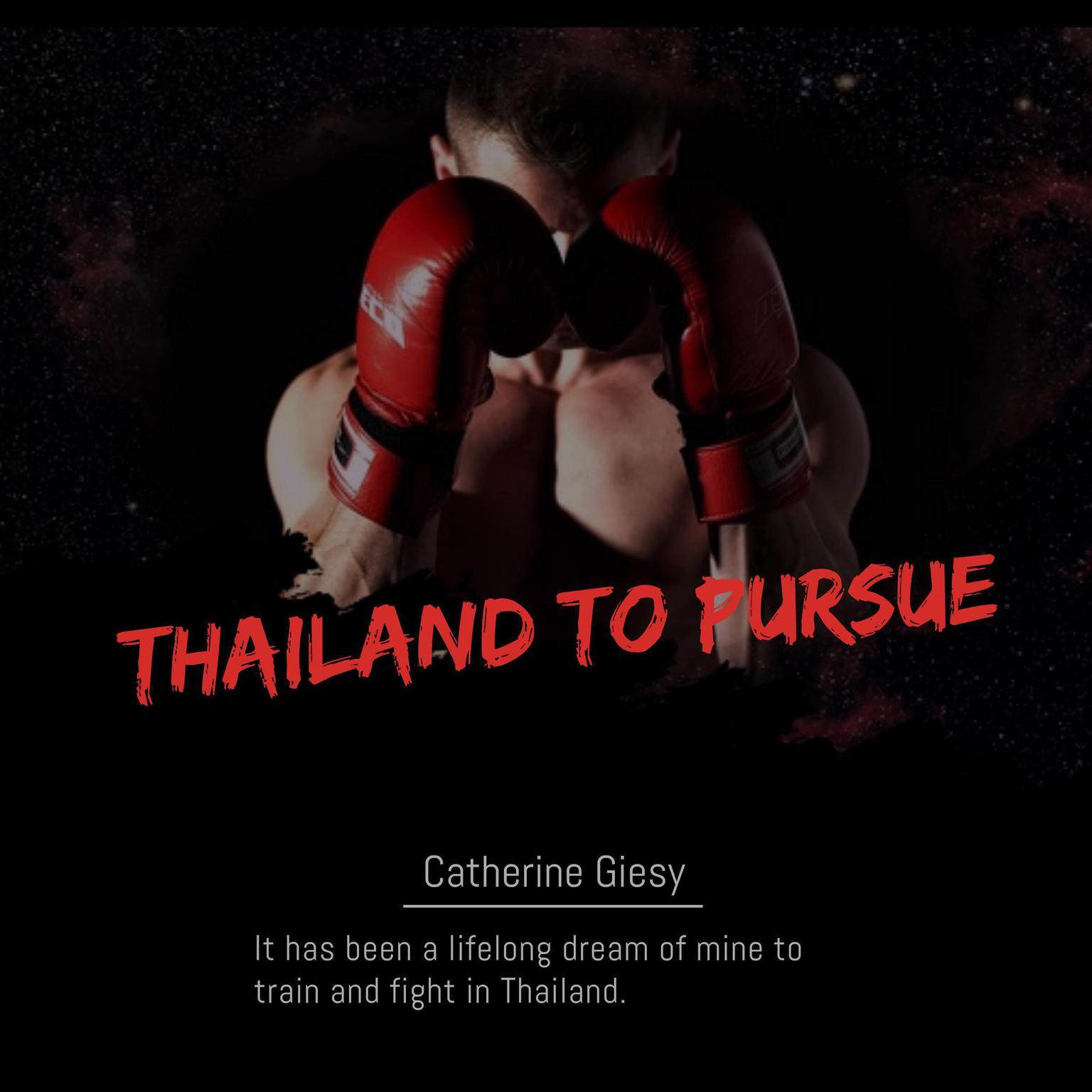 Thailand to Pursue Audiobook, by Catherine Giesy