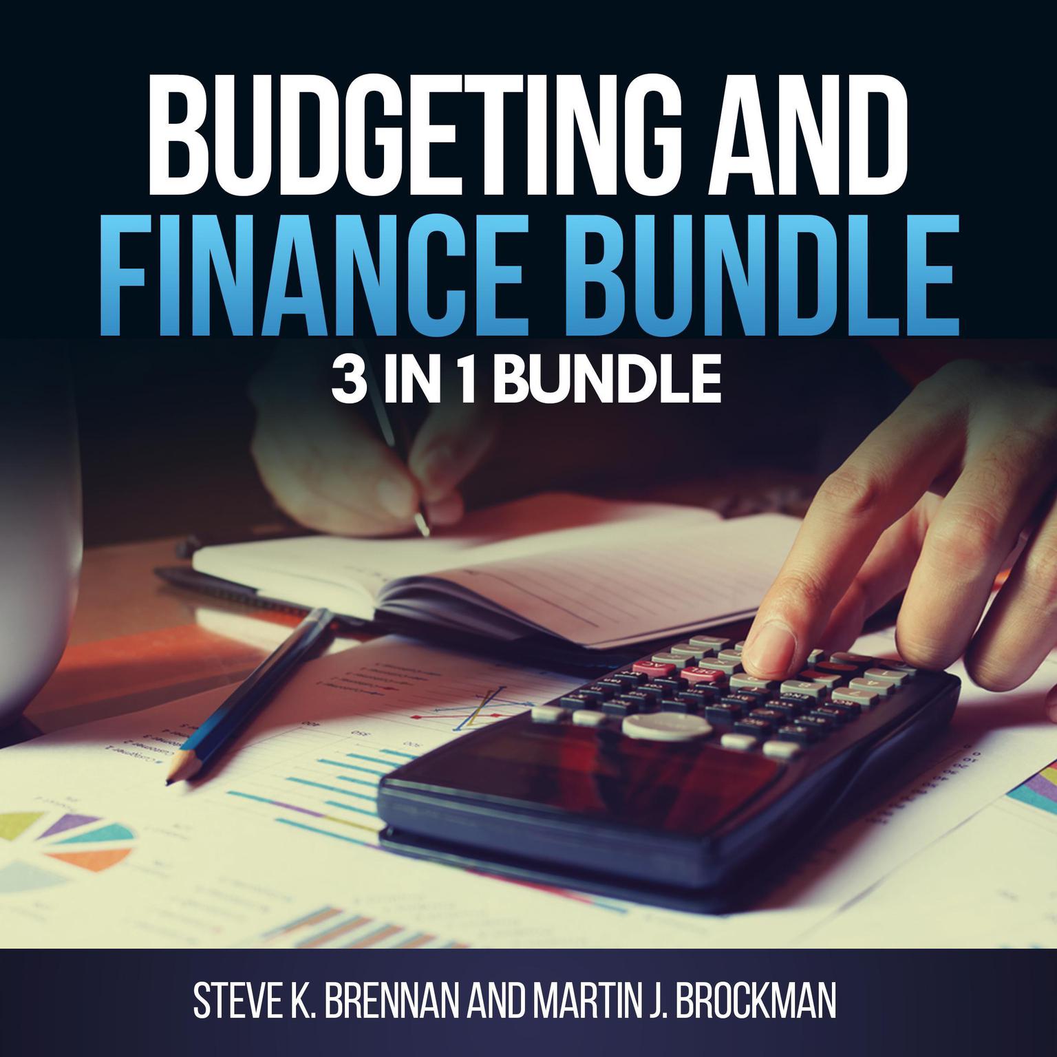 Budgeting and Finance Bundle: 3 in 1 Bundle, Budget Book, Budgeting, Systems Thinking Audiobook, by Martin J. Brockman