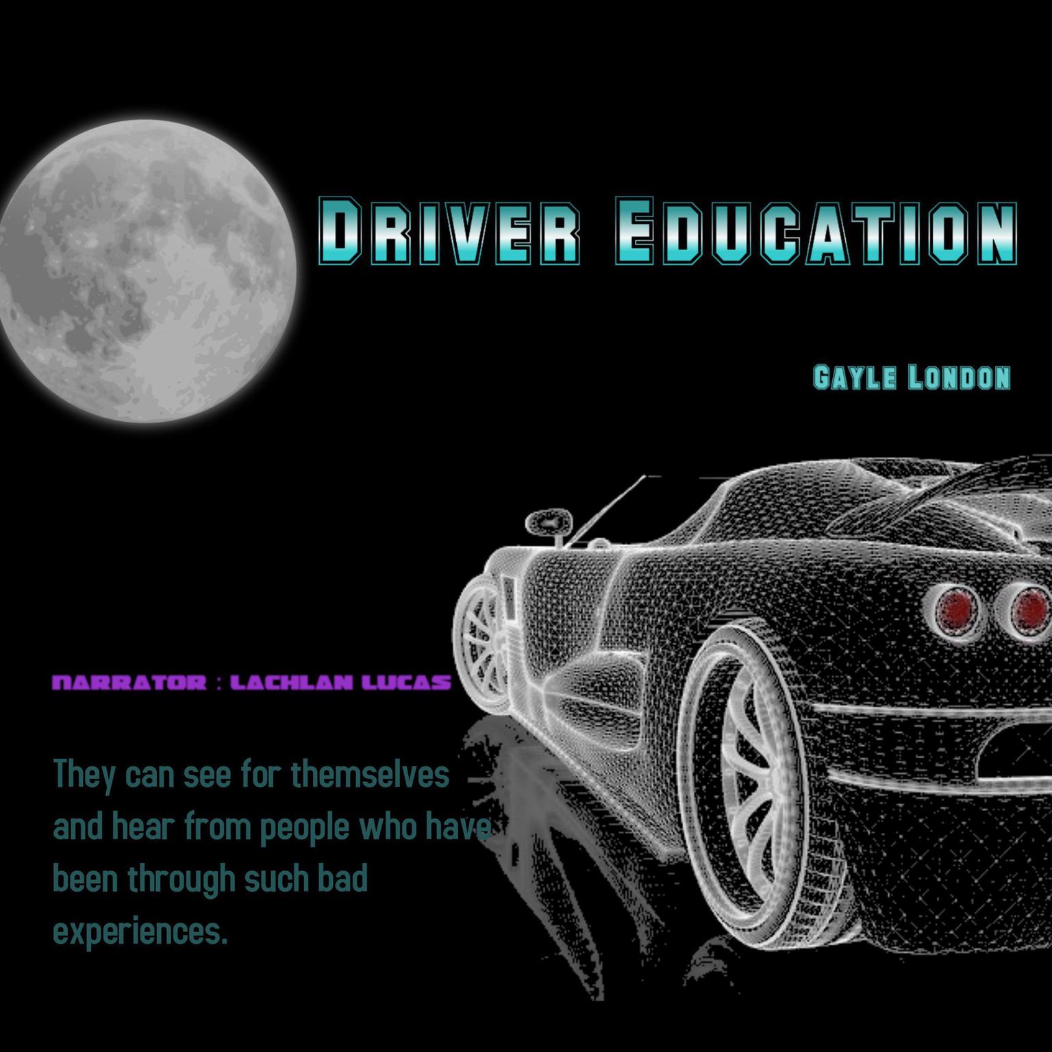 Driver Education Audiobook, by Gayle London