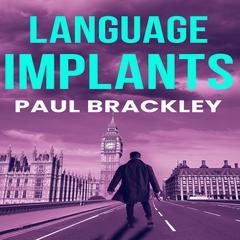 Language Implants Audiobook, by Paul Brackley