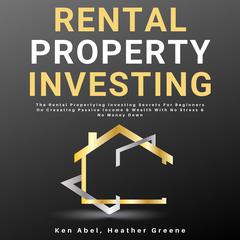 Rental Property Investing Audiobook, by Heather Greene