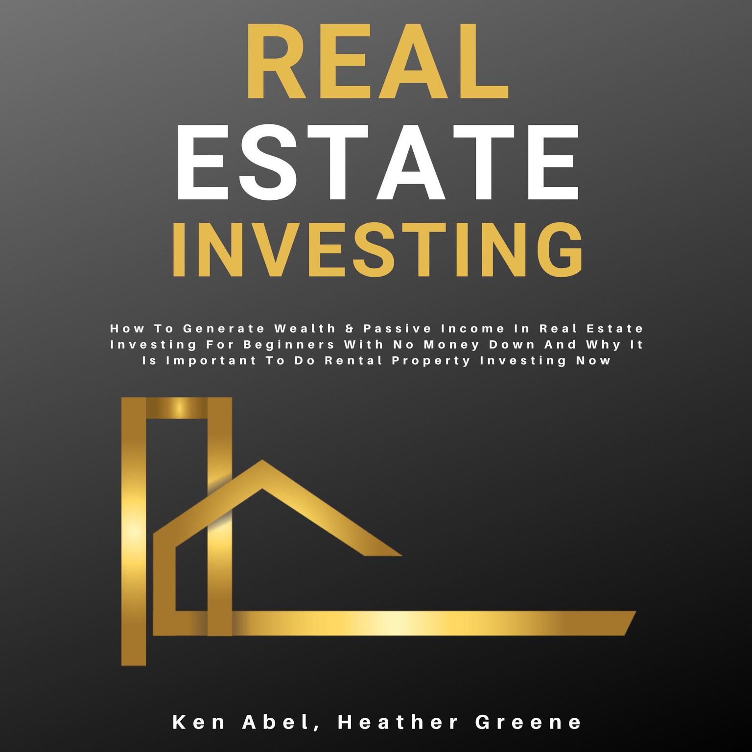 Real Estate Investing Audiobook, by Heather Greene