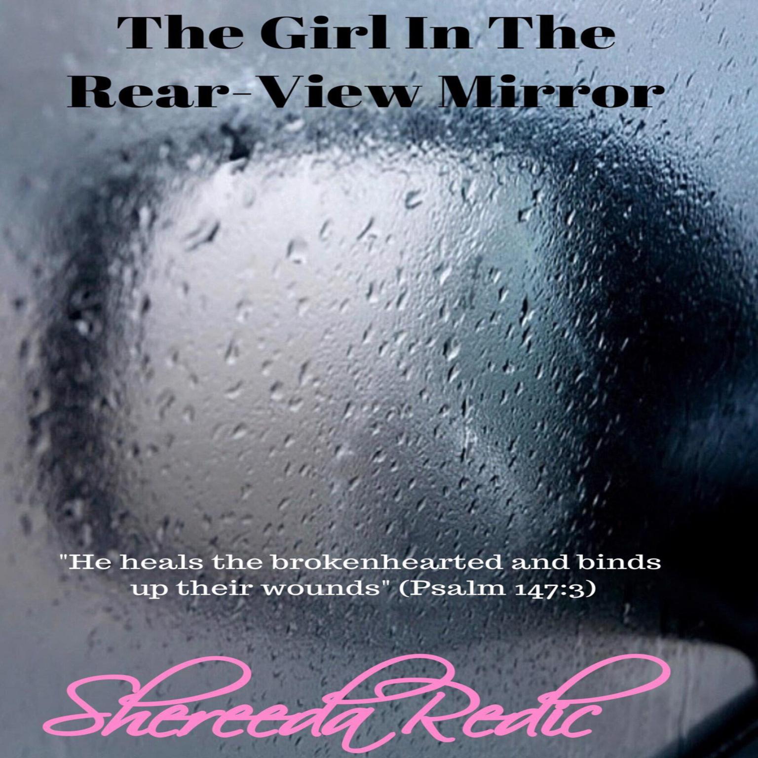 The Girl In The Rear-View Mirror Audiobook, by Shereeda Redic