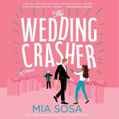 The Wedding Crasher: A Novel Audiobook, by Mia Sosa