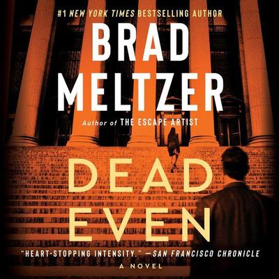 Dead Even: A Novel Audiobook, by Brad Meltzer