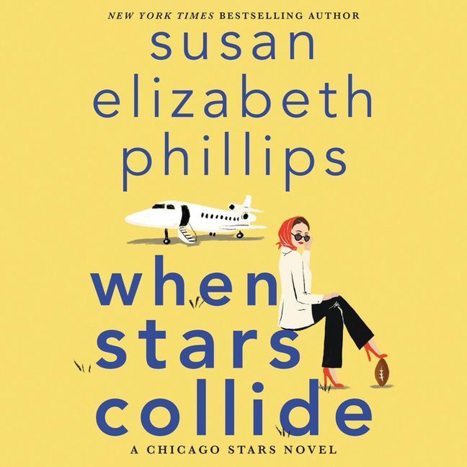 When Stars Collide: A Chicago Stars Novel Audiobook, by Susan Elizabeth Phillips