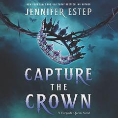 Capture the Crown Audiobook, by Jennifer Estep