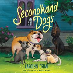 Secondhand Dogs Audiobook, by Carolyn Crimi