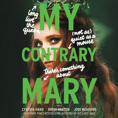 My Contrary Mary Audiobook, by Brodi Ashton