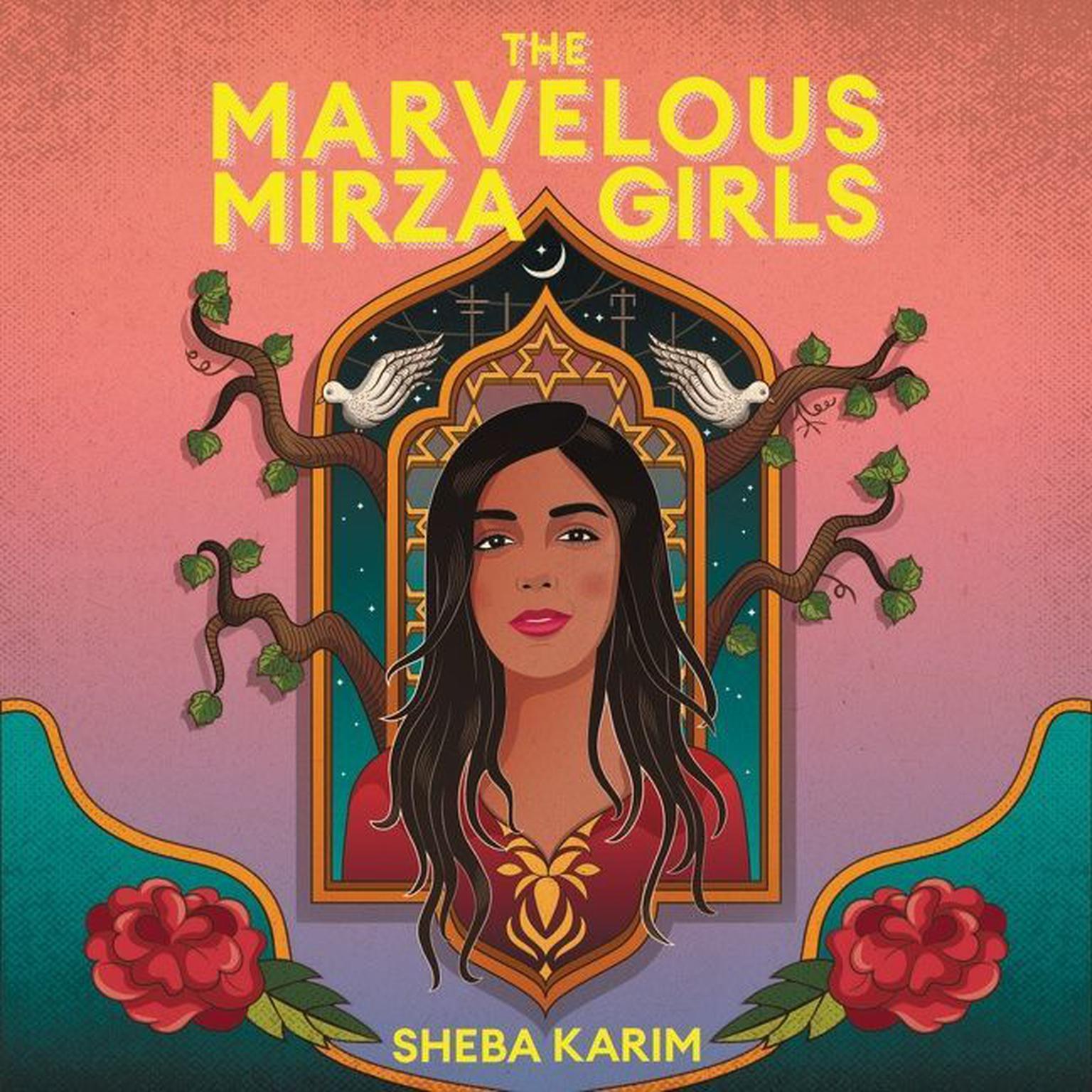 The Marvelous Mirza Girls Audiobook, by Sheba Karim