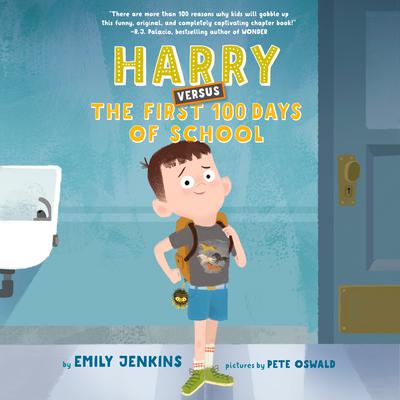 Harry Versus the First 100 Days of School Audiobook, by Emily Jenkins