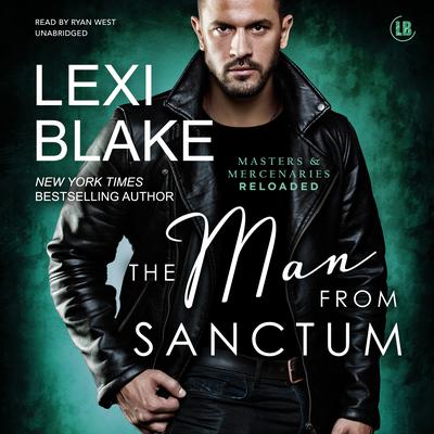 The Man from Sanctum Audiobook, by Lexi Blake