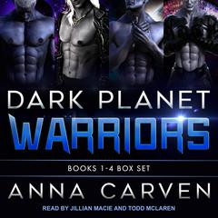 Dark Planet Warriors: Books 1-4 Box Set Audiobook, by Anna Carven