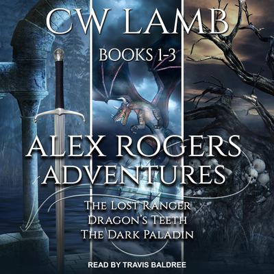 Ranger Boxed Set: Books 1-3 Audiobook, by Charles Lamb