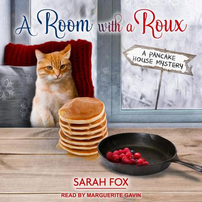 A Room with a Roux Audiobook, by Sarah Fox
