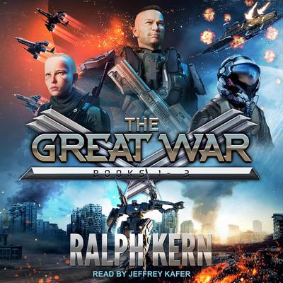 Great Wars Boxed Set: Books 1-3 Audiobook, by Ralph Kern