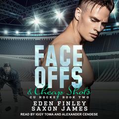 Face Offs & Cheap Shots Audiobook, by Eden Finley