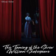 The Taming of the Shrew (Unabridged) Audiobook, by William Shakespeare