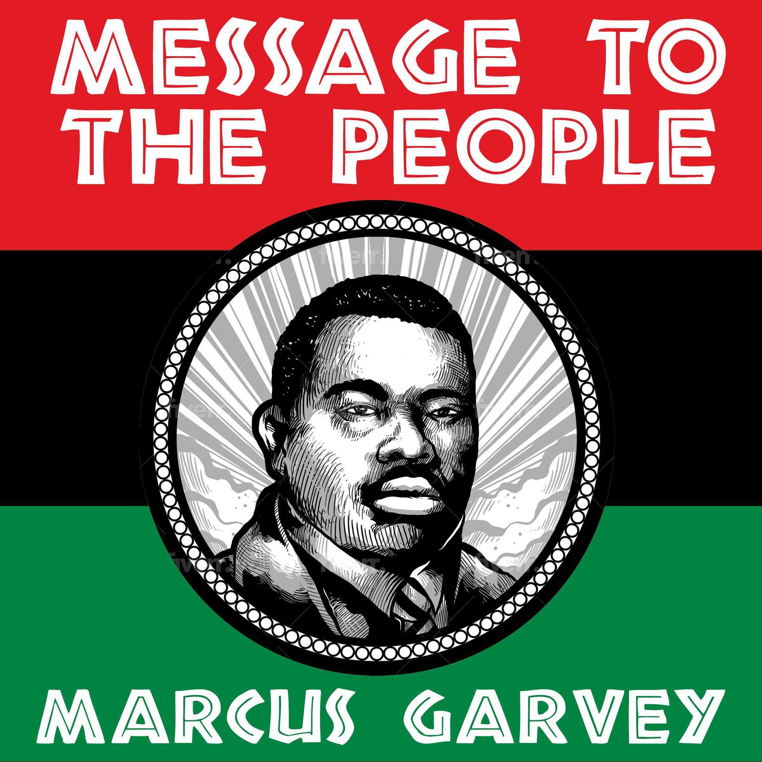 Message To The People Audiobook, by Marcus Garvey