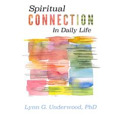 Spiritual Connection in Daily Life Audiobook, by Lynn G. Underwood