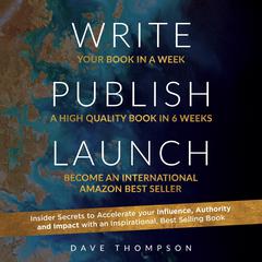 Write Publish Launch Audiobook, by Dave Thompson