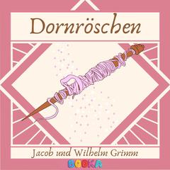 Dornröschen Audiobook, by The Brothers Grimm