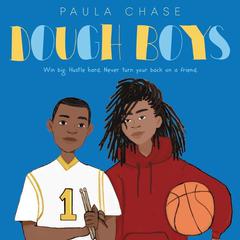Dough Boys Audiobook, by Paula Chase