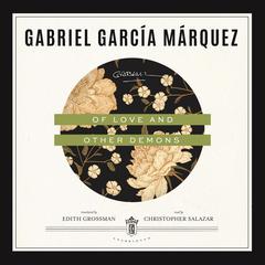 Of Love and Other Demons Audiobook, by Gabriel García Márquez