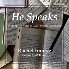 He Speaks Audiobook, by Rachel Inouye