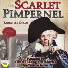 The Scarlet Pimpernel Audiobook, by Emma Orczy