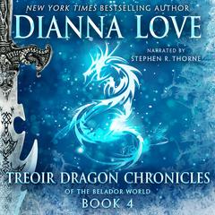 Treoir Dragon Chronicles of the Belador World: Book 4 Audiobook, by 