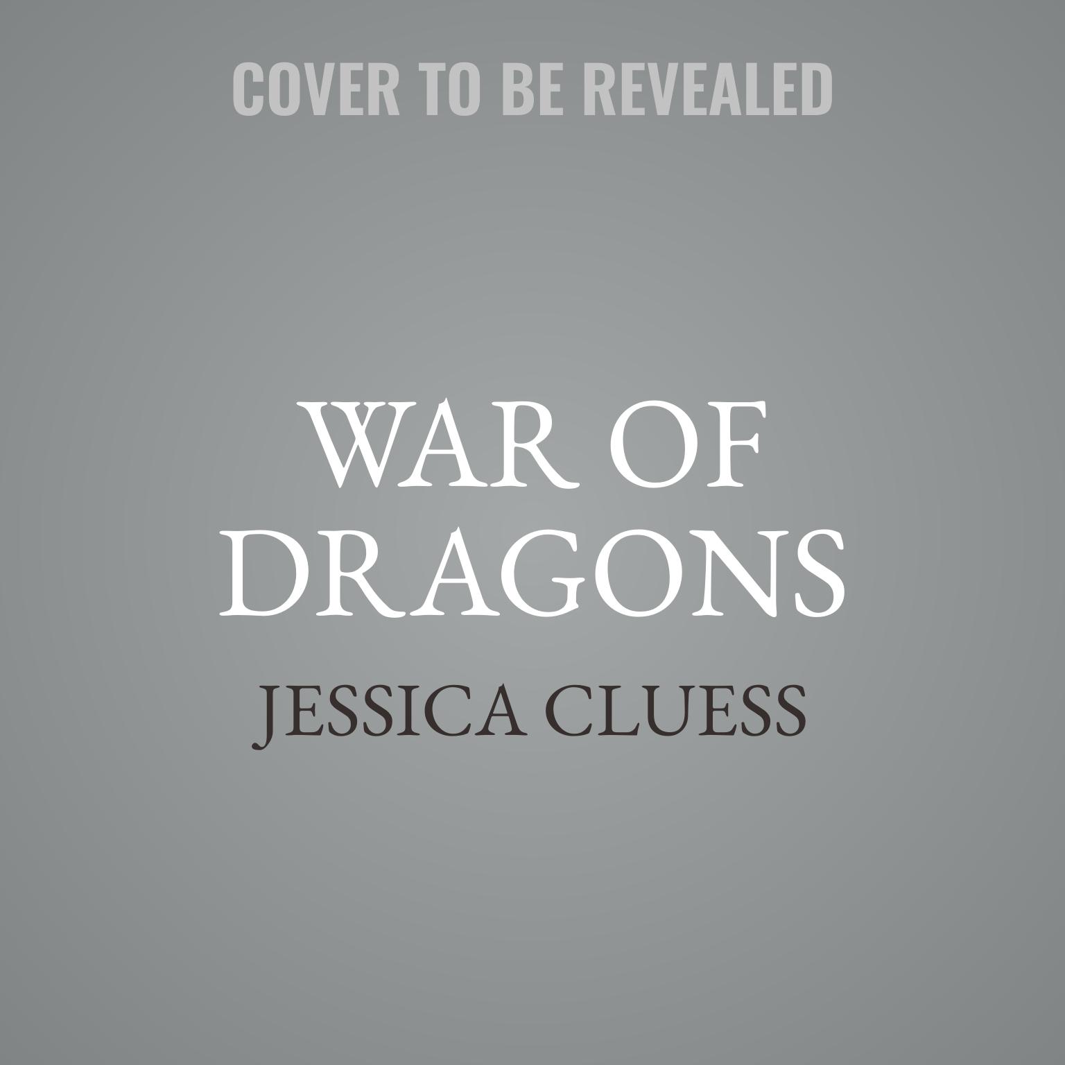 War of Dragons Audiobook, by Jessica Cluess