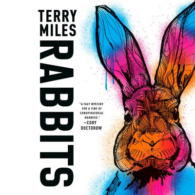 Rabbits: A Novel Audiobook, by Terry Miles