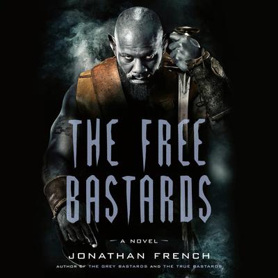 The Free Bastards Audiobook, by 