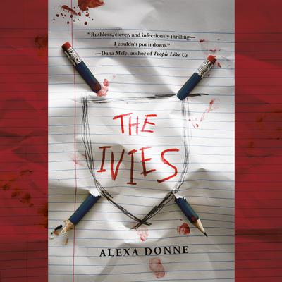 The Ivies Audiobook, by Alexa Donne