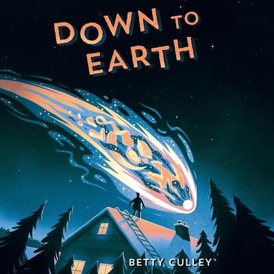 Down to Earth Audiobook, by Betty Culley