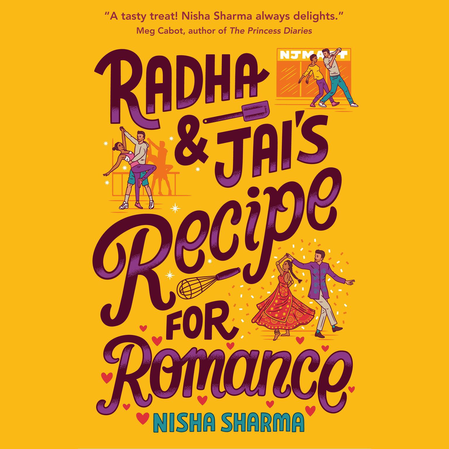 Radha & Jais Recipe for Romance Audiobook, by Nisha Sharma