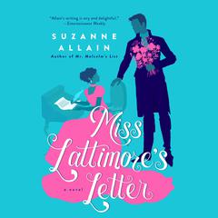 Miss Lattimore's Letter Audiobook, by Suzanne Allain