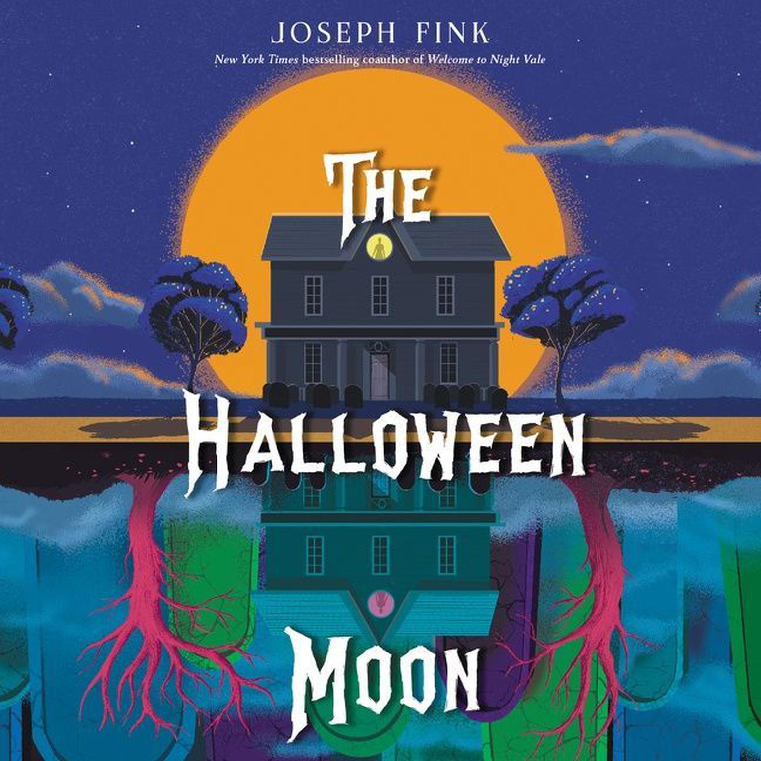 The Halloween Moon Audiobook, by Joseph Fink