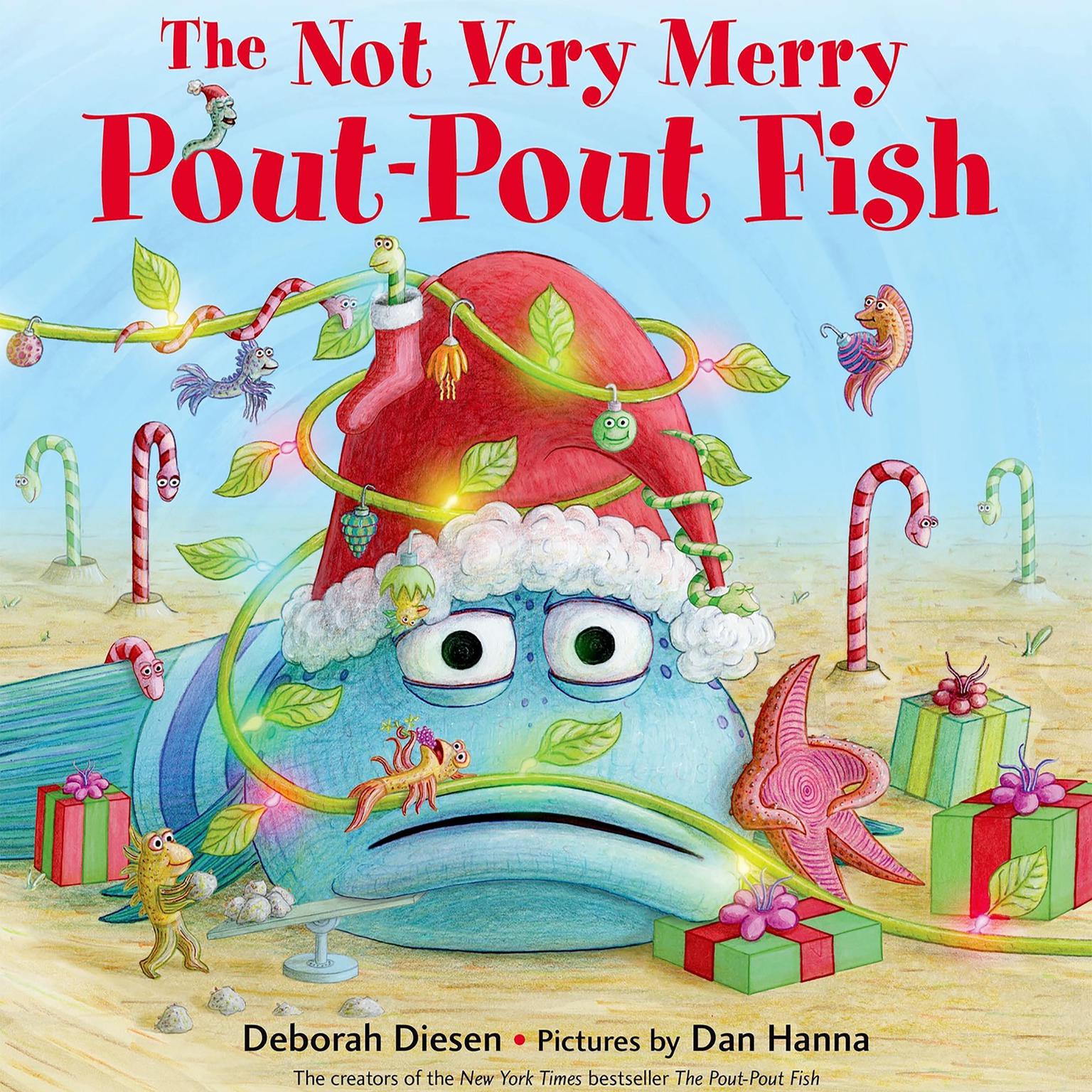 The Not Very Merry Pout-Pout Fish Audiobook, by Deborah Diesen